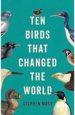 Ten Birds That Changed the World Book Cover