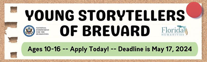 Young storytellers of Brevard. Ages 10 to 16. Apply today. Deadline is May 17, 2024.